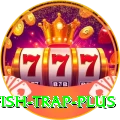 fish trap Extreme Casino App